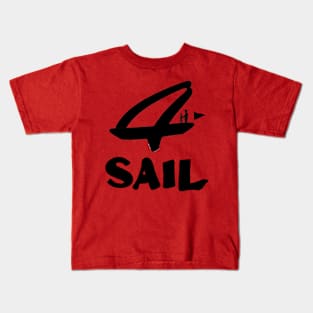 4 SAIL Kids T-Shirt